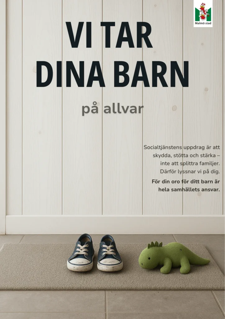 Daniela Barchan har skapat en fiktiv kampanj för Socialtjänsten i Malmö. Utgångspunkten spelar på debatten om att socialtjänsten stjäl barn och vrider det till en kunskapsspridande kampanj.